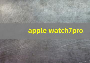 apple watch7pro